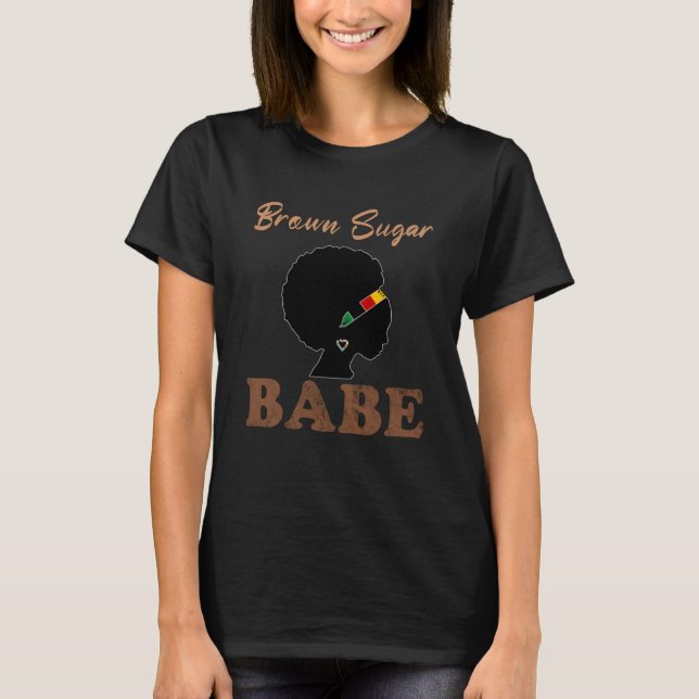 Brown Sugar Babe 5 T Shirt (Framsida)