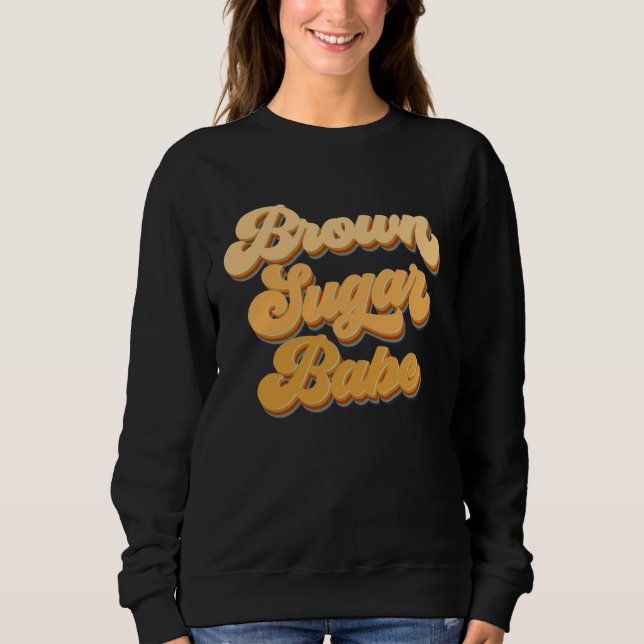 Brown Sugar Babe African American Melanin Black Wo T Shirt (Framsida)