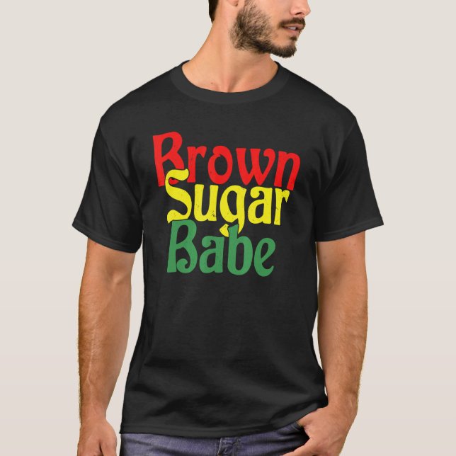 Brown Sugar Babe Proud Black Women African Pride T Shirt (Framsida)