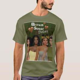 Brown Sugar Babes T-Shirt 18