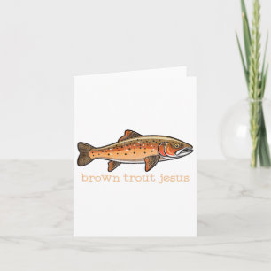Brown Trout Flygfiske Fisherman Fish Humor Joke Kort