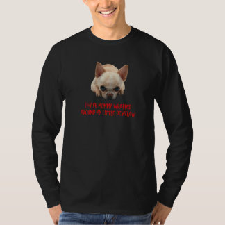 Brown & White Chihuahua Mamma Wrapped Around Dewcl T Shirt