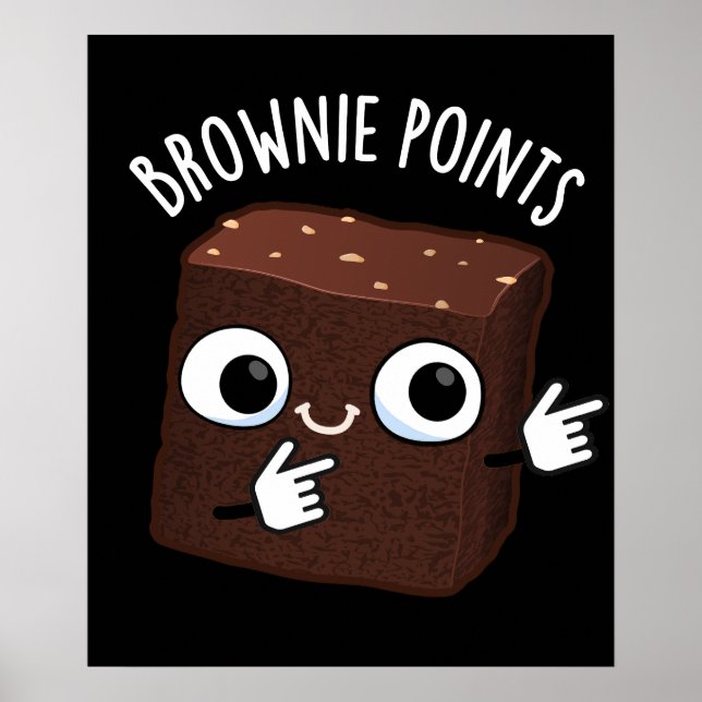 Brownie Points Funny Snack Pun Mörk BG Poster (Framsidan)
