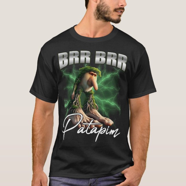 Brr Brr Patapim Roligt Meme Kaos T Shirt (Framsida)