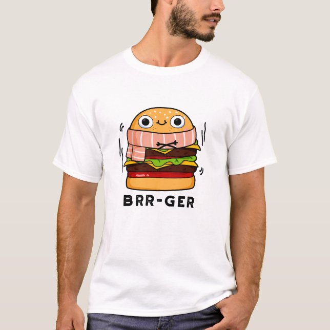 Brr-ger Funny Freezing Burger Pun T Shirt (Framsida)