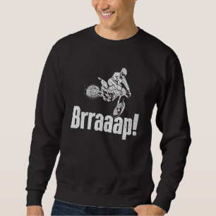 Brraaap Dirt Bike Mx Bike Rider Motocross Lång Ärmad Tröja