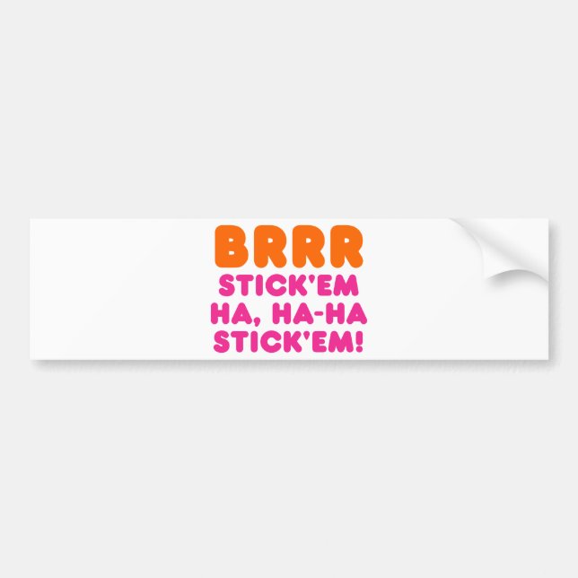 BRRR STICK: EM HA, HA-HA STICK EM! BILDEKAL (Framsidan)