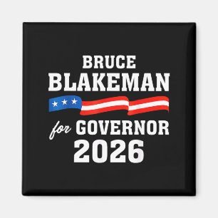 Bruce Blakeman för guvernör i Kalifornien Blakeman Magnet
