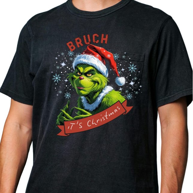 "Bruch, det är jul" AI Art Sassy Grinch T Shirt (Skapare uppladdad)
