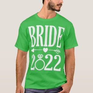 Brud 2022 Att gifta sig 2022 Söt bröllopsannons T Shirt