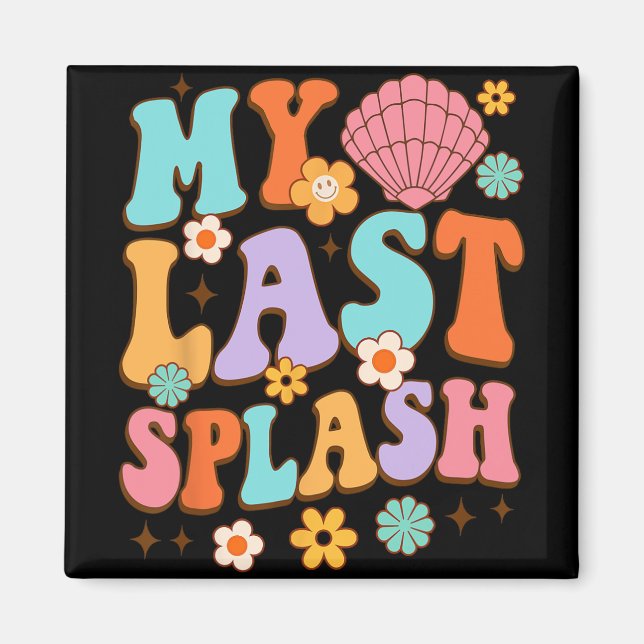 Brud Att Vara Bröllopsdusch Min Sista Stänk Beach  Magnet (Framsidan)
