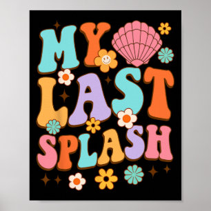 Brud Att Vara Bröllopsdusch Min Sista Stänk Beach Poster