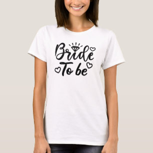 Brud att vara Bröllopsfest Hustru att vara Bröllop T Shirt