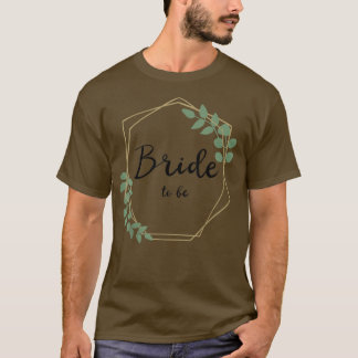Brud Att Vara, Brud Shower, Möhippa, Br T Shirt