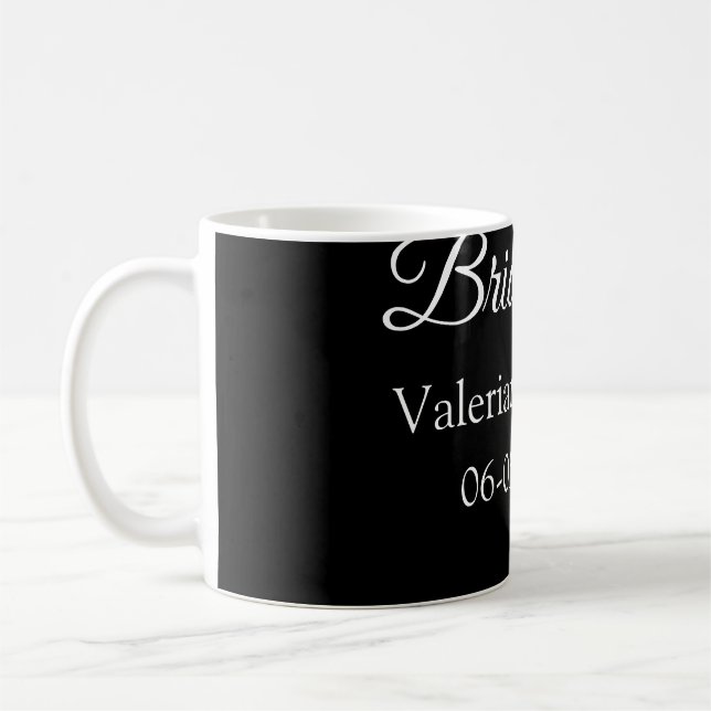 Brud att vara namn datum svart vit bröllopsfest vi kaffemugg (Vänster)