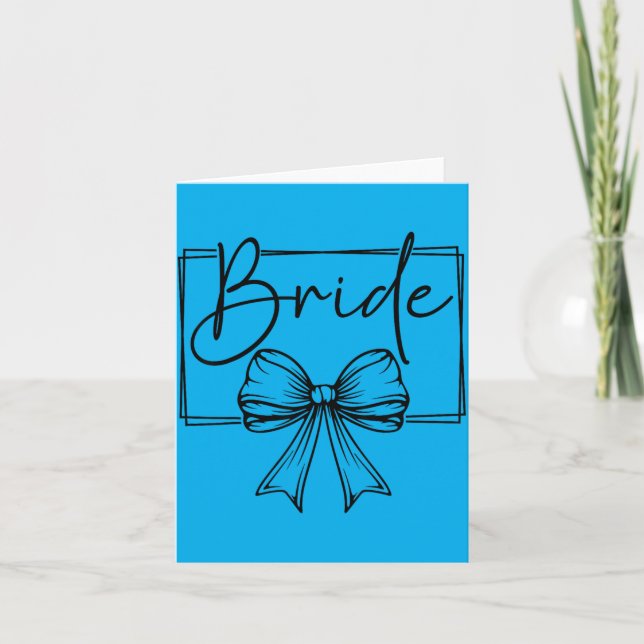 Brud Bow Bröllop Brudparty Brudtärna Bröllop Kort (Framsida)