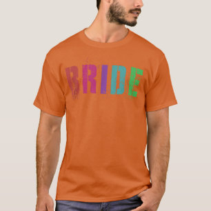 BRUD Brudtärna Bröllopsteam Sängkammarnatt Lag T Shirt