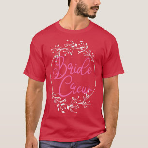 Brud Crew Party Hen Night Rolig T Shirt