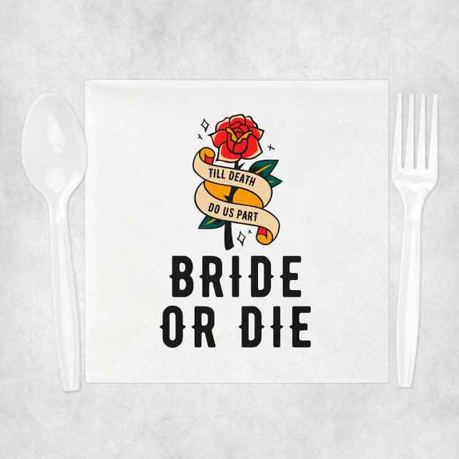 Brud eller dö, för alltid bröllopsfest pappersservett (Bride Or Die Till Death Do Us Part Bridal Shower Napkins
)