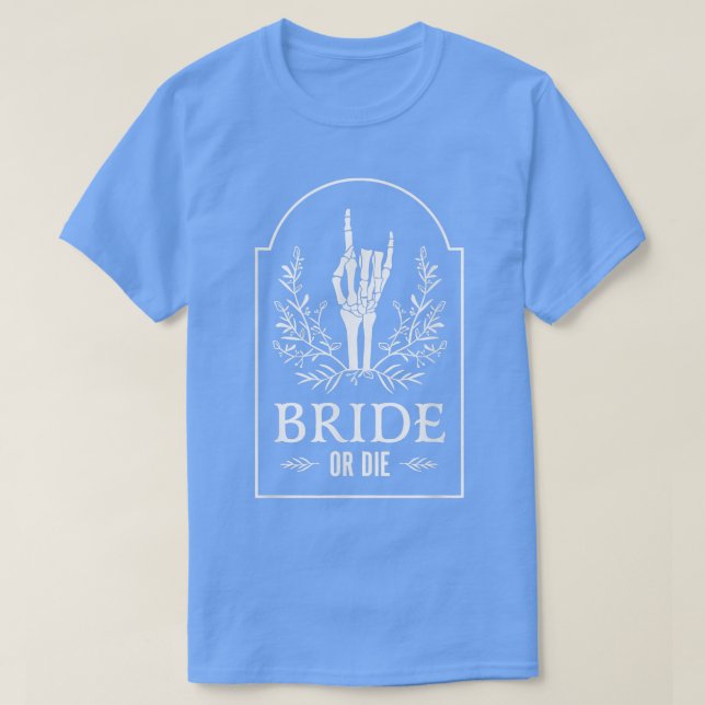 Brud eller dö Halloween skelett hand blomma326  T Shirt (Design framsida)