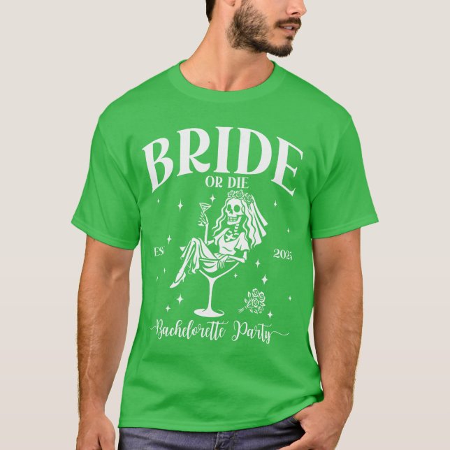 Brud eller dö Henpartajmössa skelett matchande  T Shirt (Framsida)