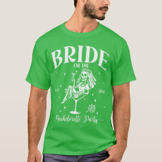 Brud eller dö Henparty Skelett Matchande T Shirt