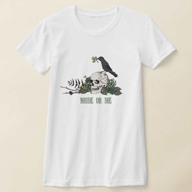 Brud eller dö Irlands blommiga dödskalle möhippa-f T Shirt (Laydown)