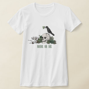 Brud eller dö Irlandsk blomster skalle möhippa t-s T Shirt