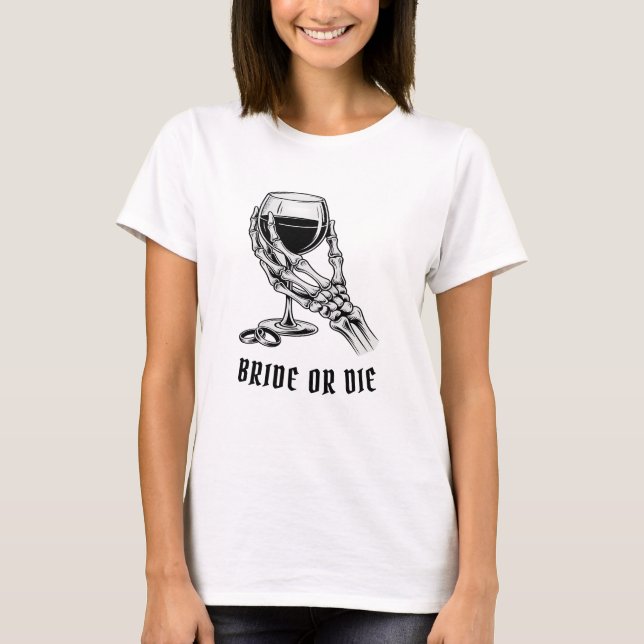 Brud eller dö Kvinnors vita möhippa T Shirt (Framsida)