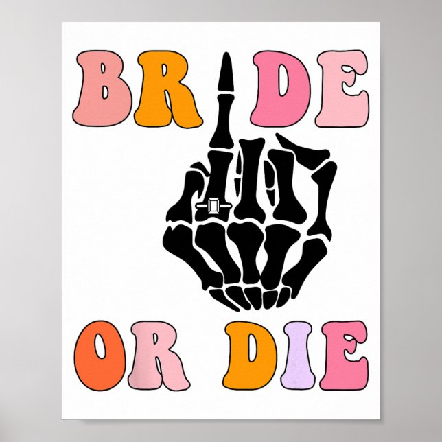 Brud eller dö skelettringfinger retro bachelorette poster (Framsidan)