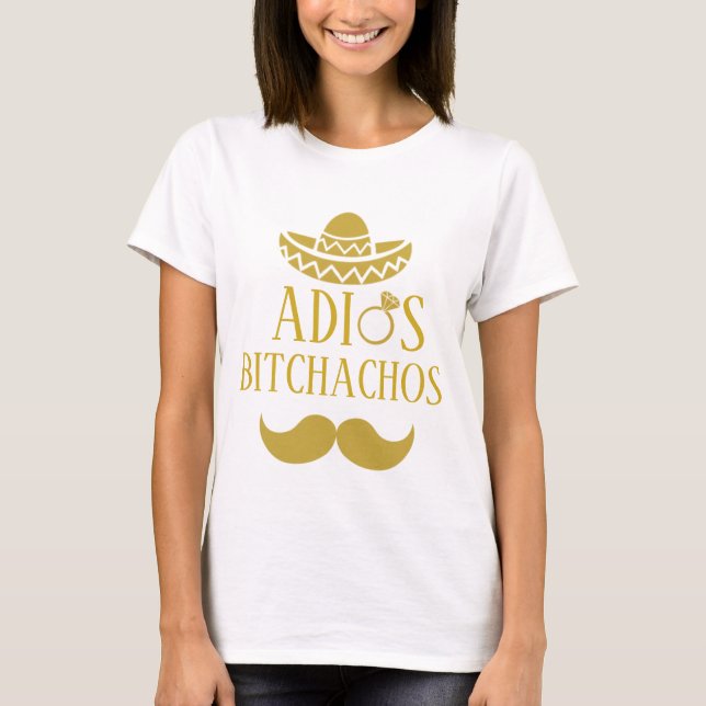 Brud för AdiosBitchachos Bachelorette party T Shirt (Framsida)