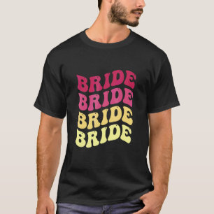 Brud jag gör besättning Retro möhippa Brud Brud T Shirt