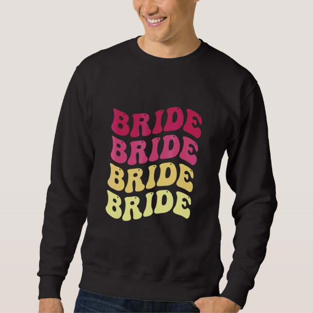 Brud jag gör besättning Retro möhippa Brud Brudtär Lång Ärmad Tröja (Framsida)