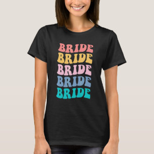Brud Jag Gör Besättning Retro Möhippa Brud Brudtär T Shirt