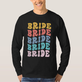 Brud Jag Gör Besättning Retro Möhippa Brud Brudtär T Shirt