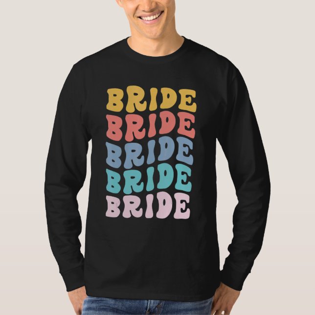 Brud Jag Gör Besättning Retro Möhippa Brud Brudtär T Shirt (Framsida)