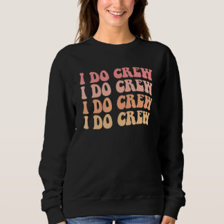 Brud jag gör besättning Retro möhippa Brud Brudtär T Shirt