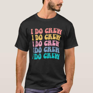 Brud Jag Gör Besättning Retro Möhipparty Brud Brud T Shirt