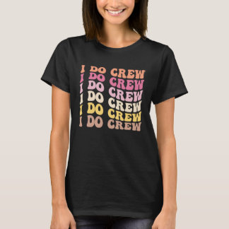 Brud Jag Gör Besättning Retro Möhipparty Brud Brud T Shirt