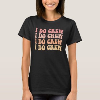 Brud Jag Gör Besättning Retro Möhipparty Brud Brud T Shirt