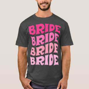 Brud Jag Gör Besättning Retro Möhipparty Brud Brud T Shirt