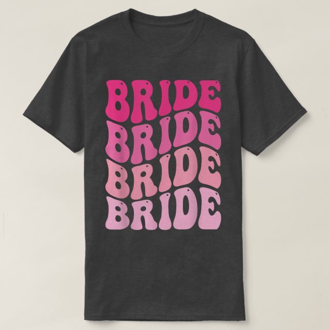 Brud jag gör Besättning Retro Sängkantsfest Brud B T Shirt (Design framsida)