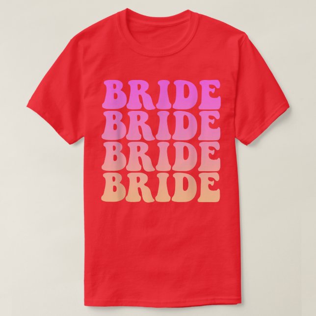 Brud jag gör Crew Retro möhippa Brud Bri T Shirt (Design framsida)