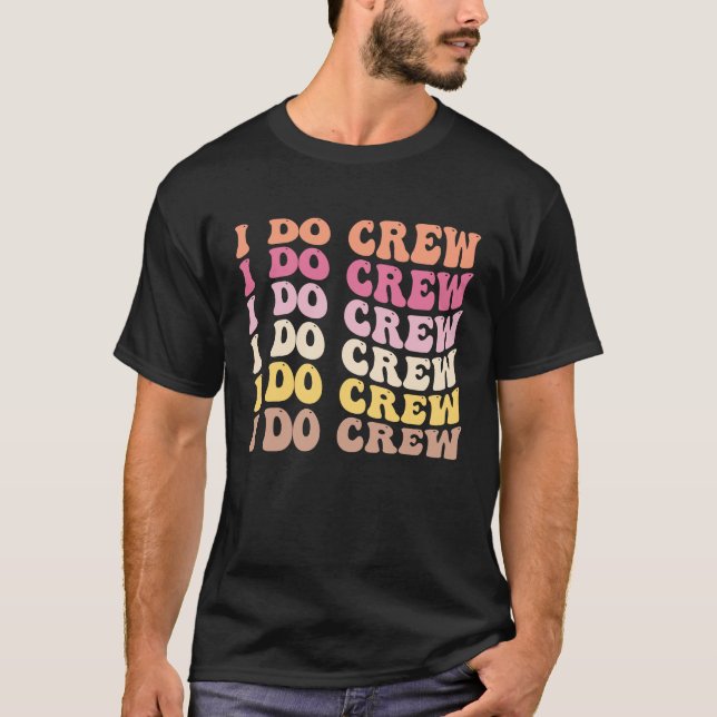 Brud jag gör crew retro möhippa brud t shirt (Framsida)