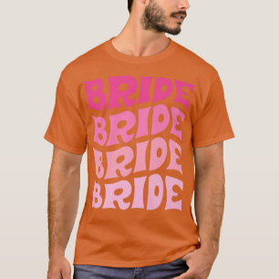 Brud jag gör Crew Retro Sängkammarparty Brud Brudk T Shirt