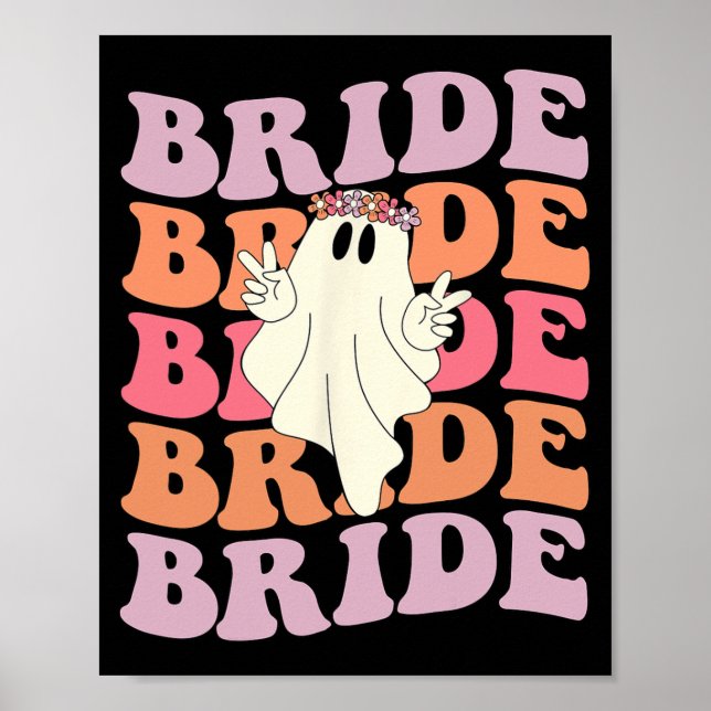 Brud Låt Oss Gå Spöken Groovy Kuslig Säsong Spöke  Poster (Framsidan)