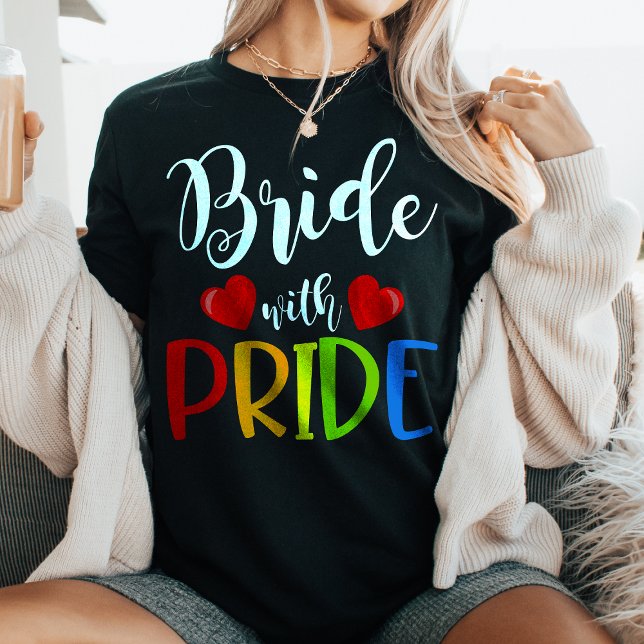 Brud med stolthet HBTQ+-bröllop T Shirt (Skapare uppladdad)