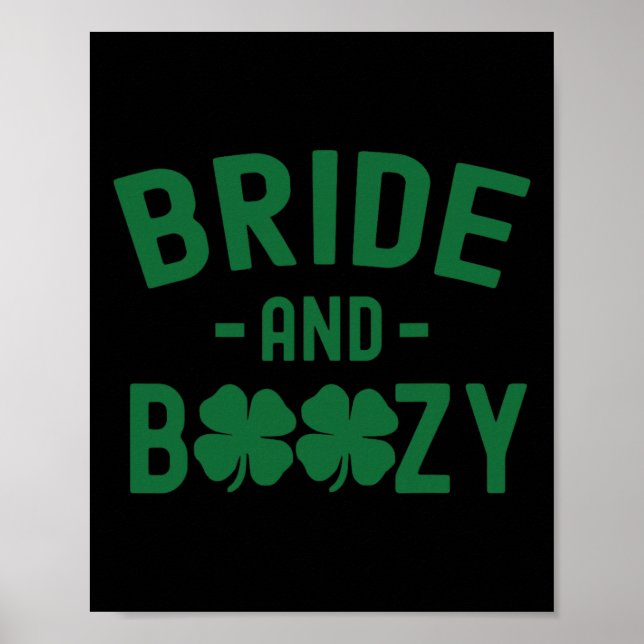 Brud och berusad irländsk St Patrick's Day rolig S Poster (Framsidan)
