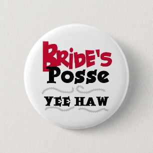 Brud Posse Knapp