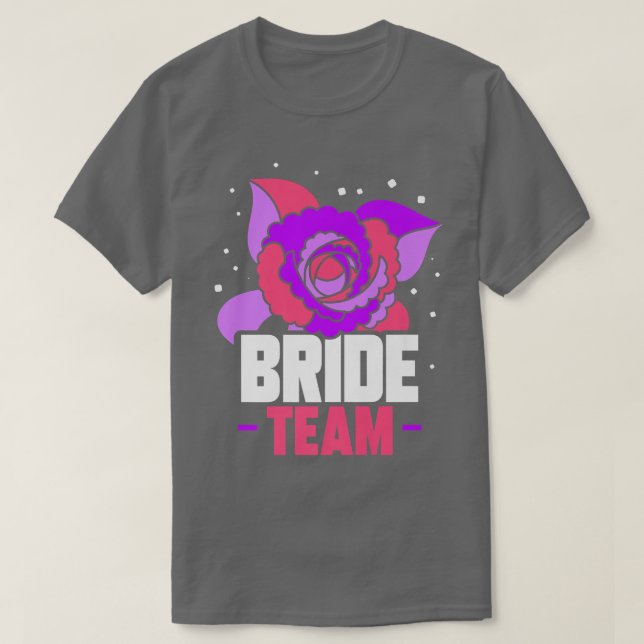 Brud Team Bröllop Möhippa Söt Fest  T Shirt (Design framsida)